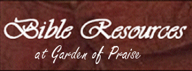 Garden of Praise Bible Resources Link